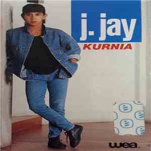 Jay Jay  - Kurnia