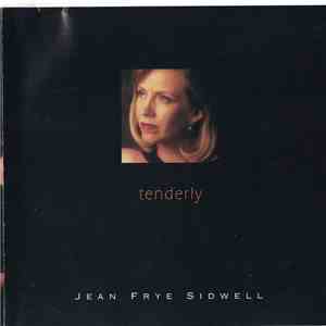 Jean Frye Sidwell - Tenderly