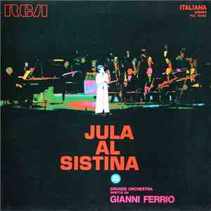 Jula Grande Orchestra Diretta Da Gianni Ferrio - Jula Al Sistina (Dal Vivo)