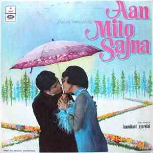 Laxmikant Pyarelal - Aan Milo Sajna
