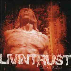 Livintrust - Blind Drive