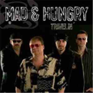 Mad & Hungry - Travelin