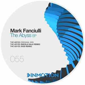 Mark Fanciulli - The Abyss EP