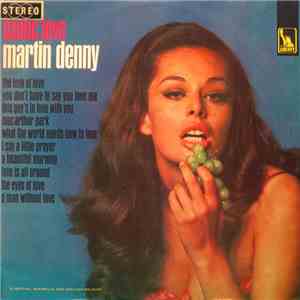 Martin Denny - Exotic Love