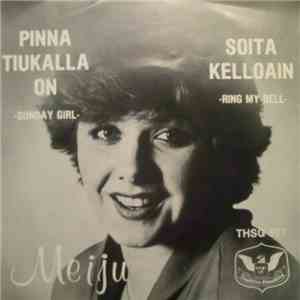 Meiju - Pinna Tiukalla On
