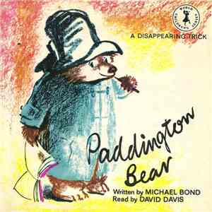 Michael Bond, David Davis  - Paddington Bear