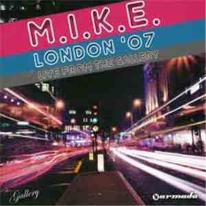 M.I.K.E. - London '07 (Live From The Gallery)