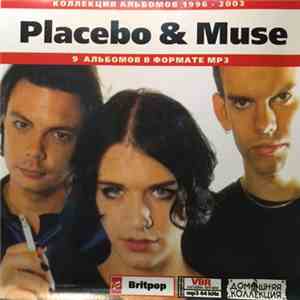Placebo & Muse - Коллекция Альбомов 1996-2003