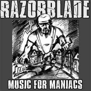 Razorblade - Music For Maniacs