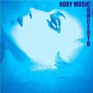 Roxy Music - Concerto