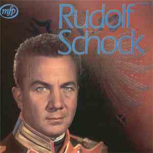 Rudolf Schock - Rudolf Schock