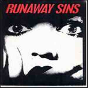 Runaway Sins - Sick And Tired Of Being Sick