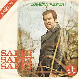 Safet - Lovačka Pjesma