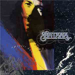 Santana - Spirits Dancing In The Flesh