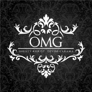 Sheisty Khrist & Devine Carama - OMG