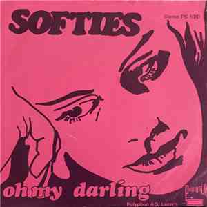 Softies  - Oh My Darling