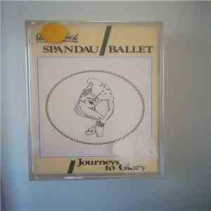 Spandau Ballet - Journeys To Glory