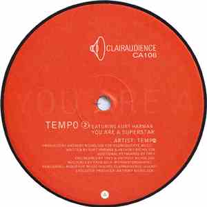 Tempo 2 Featuring Kurt Harman - You Are A Superstar