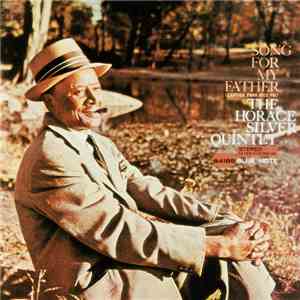 The Horace Silver Quintet - Song For My Father