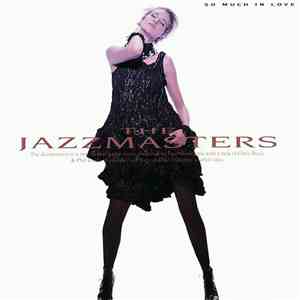 The Jazzmasters - So Much In Love