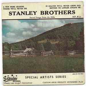 The Stanley Brothers And The Clinch Mountain Boys - Sacred Vocals