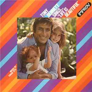 Tony Bennett - Tony Bennett Sings... "Life Is Beautiful"