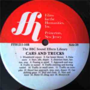 Unknown Artist - The BBC Sound Effects Library - Cars And Trucks