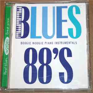 Various - Blues 88's: Boogie Woogie Piano Instrumentals