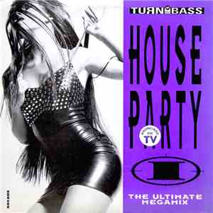 Various - House Party I (The Ultimate Megamix)
