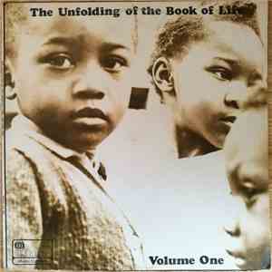 Various - The Unfolding Of The Book Of Life (Volume One)
