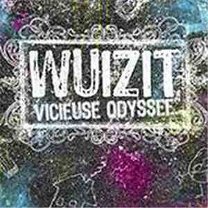 Wuizit - Vicieuse Odyssée