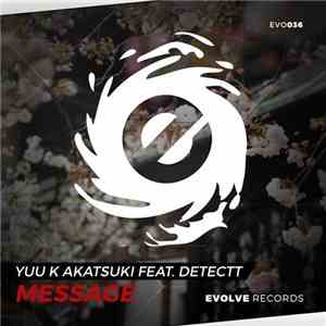 Yuu K Akatsuki Feat. Detectt - Message