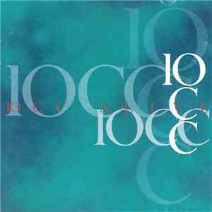 10cc - Alive