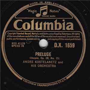 Andre Kostelanetz And His Orchestra - Prelude And Polonaise (Chopin)
