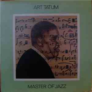 Art Tatum - Master Of Jazz