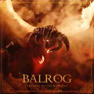 Balrog  - Shadow Of The Monster