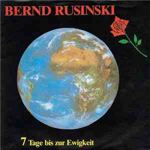 Bernd Rusinski - 7 Tage Bis Zur Ewigkeit