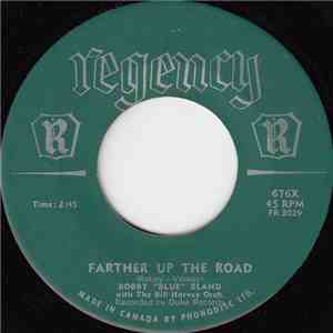 Bobby Bland - Farther Up The Road / Sometime Tomorrow
