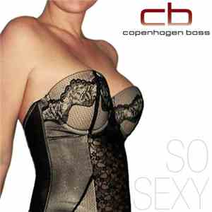Copenhagen Bass - So Sexy