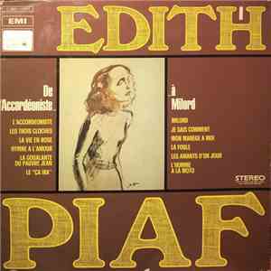 Edith Piaf - Edith Piaf Vol. 1 - De L'accordéoniste À Milord