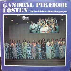 Ganddal Pikekor - Ganddal Pikekor I Østen