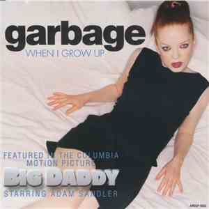 Garbage - When I Grow Up