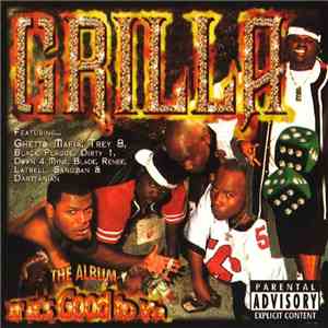 Grilla  - If It's Good To Ya