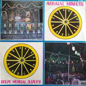 Grupo Musical Clipers - Arraial Minhoto