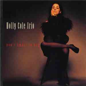 Holly Cole Trio - Don't Smoke In Bed