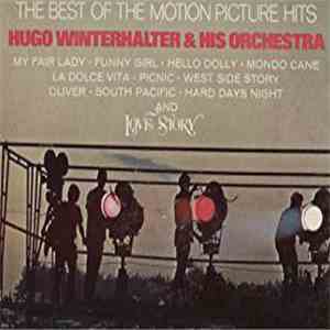 Hugo Winterhalter And His Orchestra - The Best Of The Motion Picture Hits