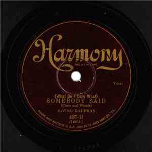 Irving Kaufman - Somebody Said / Worryin'