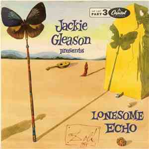 Jackie Gleason - Lonesome Echo (Part 3)
