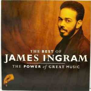 James Ingram - The Best Of (The Power Of Great Music)