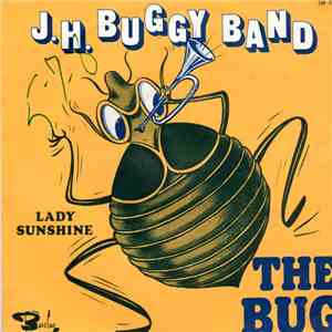 J.H. Buggy Band - The Bug